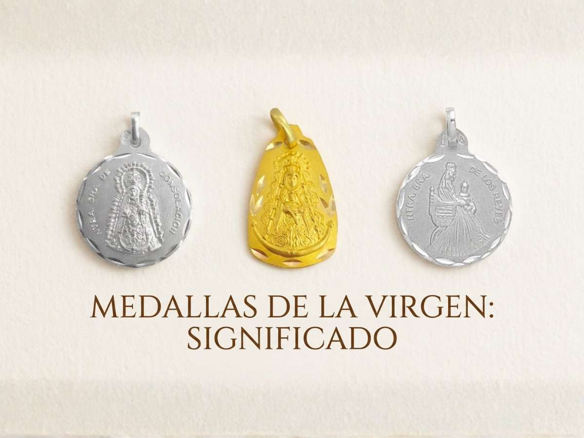 Significado de las medallas de vírgenes: devoción, advocaciones y tradición
